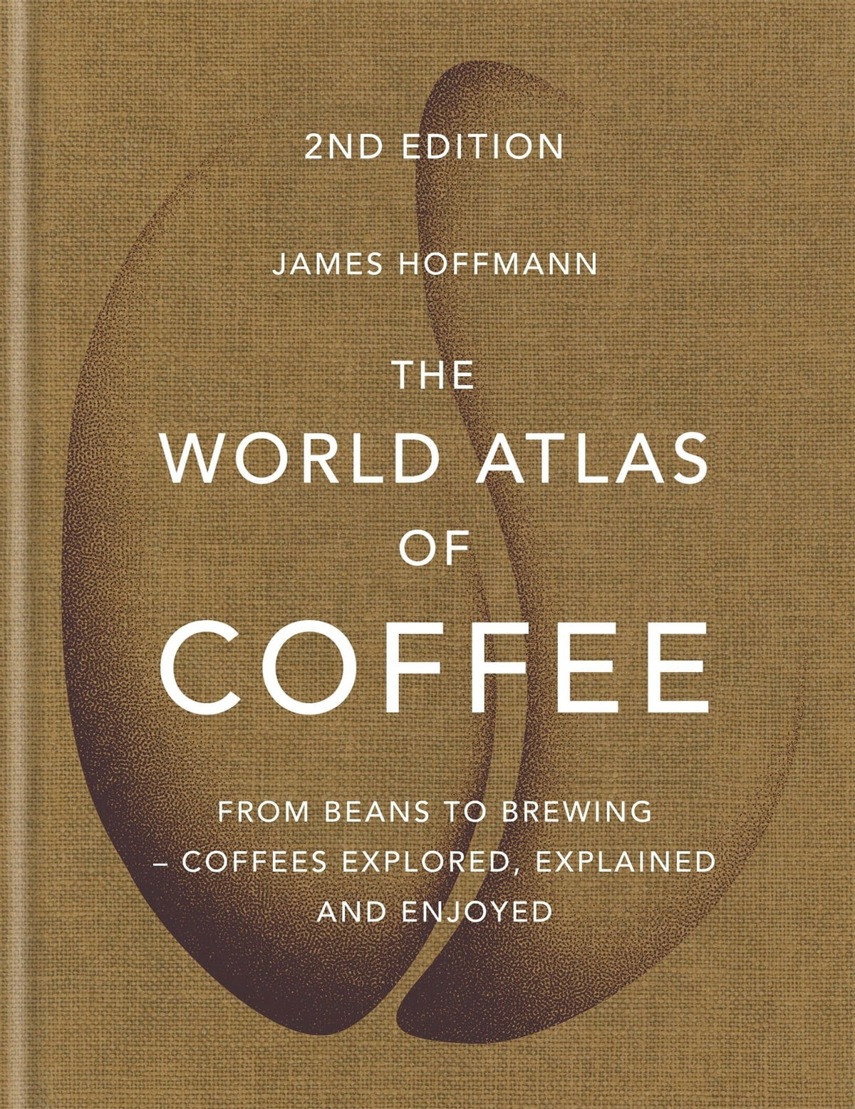 The World Atlas of Coffee by James Hoffmann