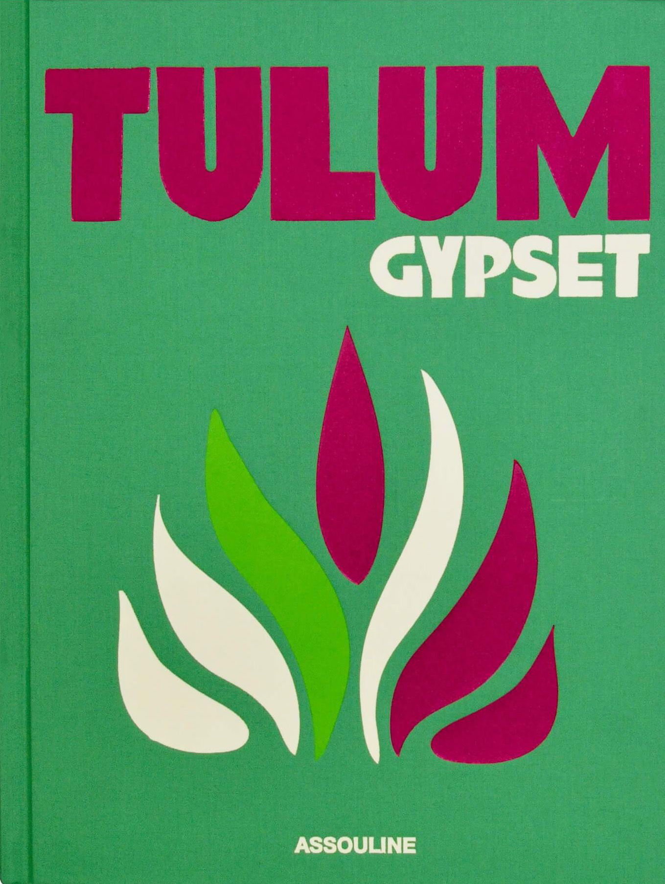 Assouline: Tulum Gypset