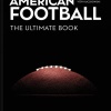 American Football - The Ultimate Book