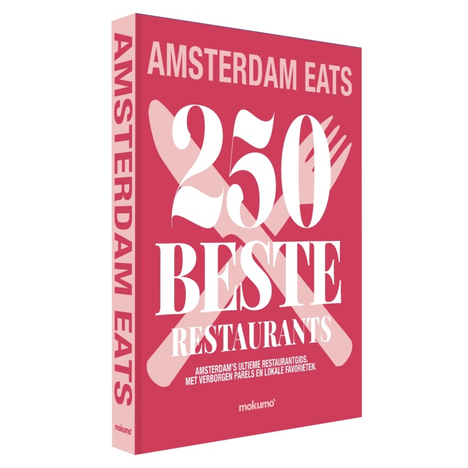 Amsterdam EATS: 250 Beste Restaurants