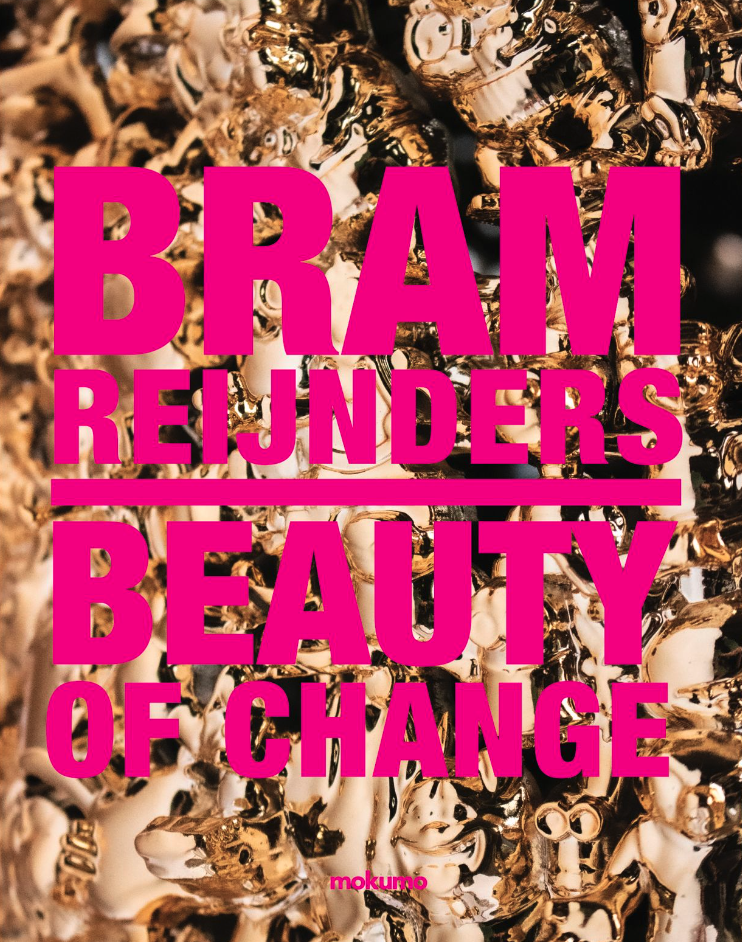 Bram Reijnders: The Beauty of Change