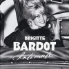Brigitte Bardot: Intimate