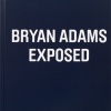 Bryan Adams: Exposed