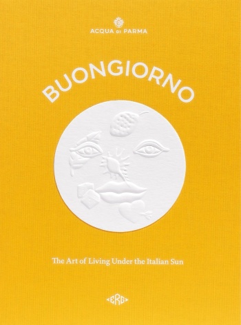 buongiorno-the-art-of-living-under-the-italian-sun Buongiorno: The Art of Living Under the Italian Sun