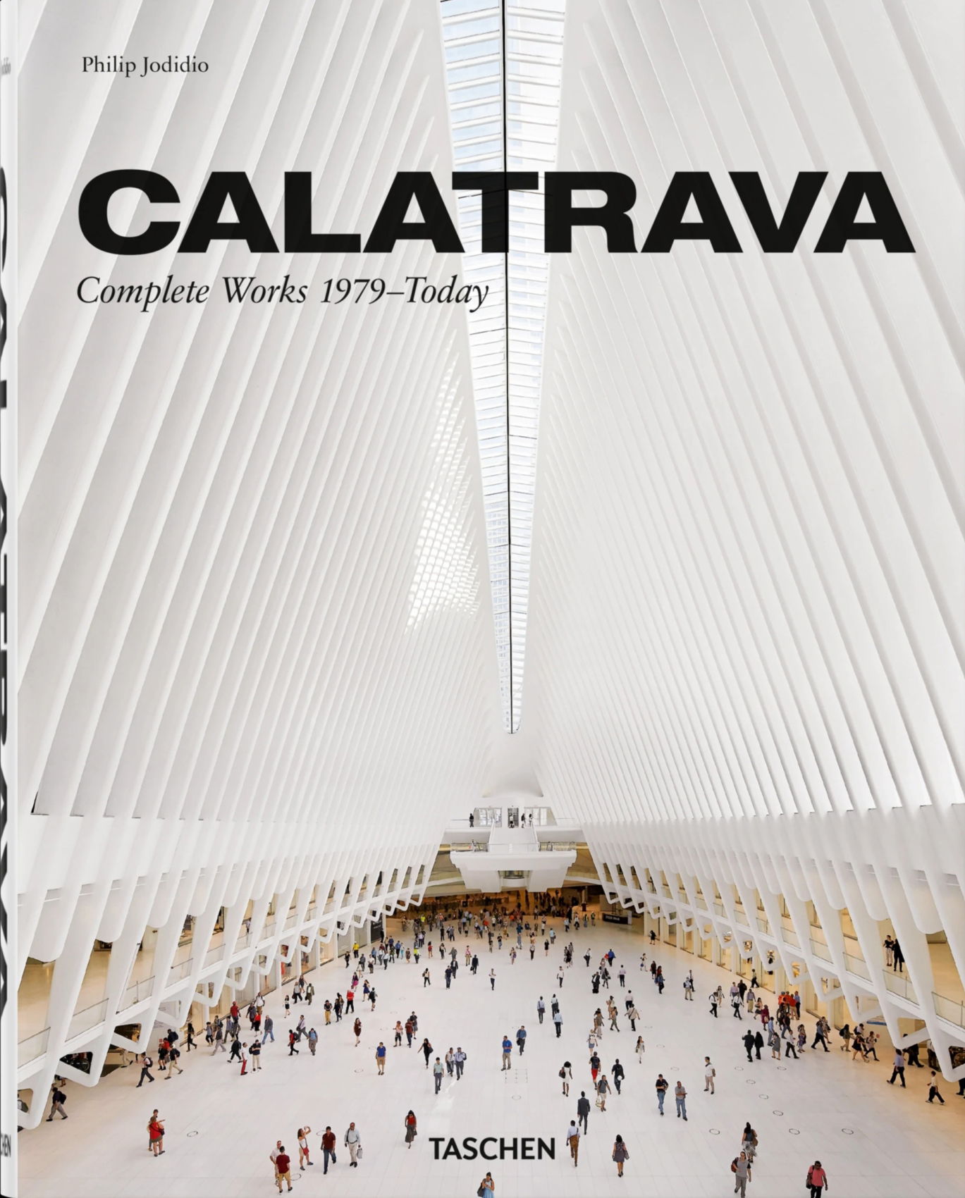 Calatrava. Complete Works 1979-Today