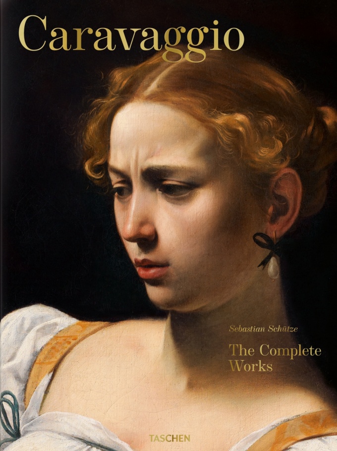 caravaggio-the-complete-works-taschen Caravaggio. The Complete Works.
