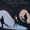 catwalk-the-art-of-the-fashion-show-a-to-z9 Catwalk: The Art of the Fashion Show A to Z