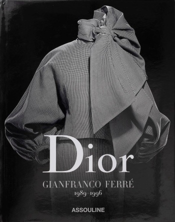 dior-by-ferre-assouline2 Dior by Gianfranco Ferré