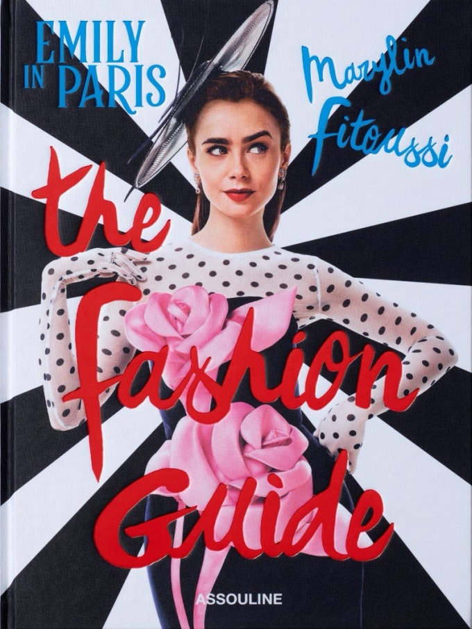 emily-in-paris-the-fashion-guide-assouline2 Emily in Paris: The Fashion Guide