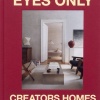 eyes-only-creators-homes Eyes Only – Creators Homes