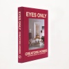 eyes-only-creators-homes1 Eyes Only – Creators Homes