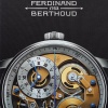 Ferdinand Berthoud: The Quest for Precision