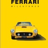 Ferrari Milestones