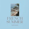 french-summer-natalie-obradovich French Summer by Natalie Obradovich