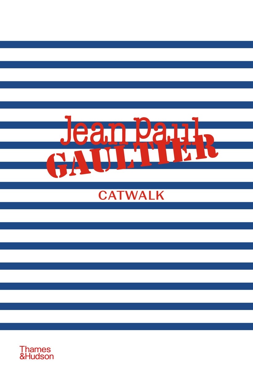 Jean Paul Gaultier: The Complete Collections