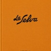 Kate Bellm: La Selva