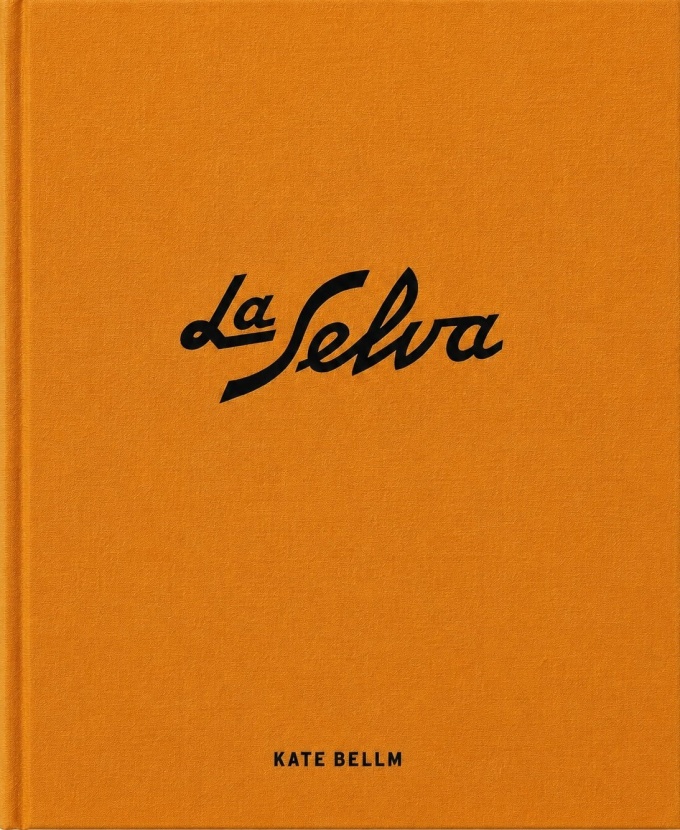 Kate Bellm: La Selva