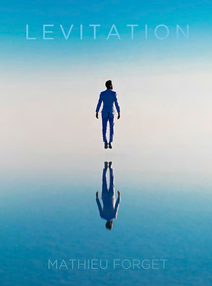 levitation-mathieu-forget-cover Levitation by Mathieu Forget