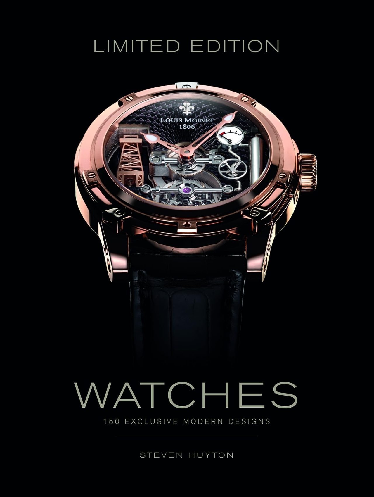 Limited Edition Watches: 150 Exclusive Modern Designs