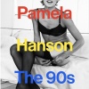 Pamela Hanson: The '90s