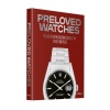 preloved-watches-the-art-of-buying3 Preloved Watches