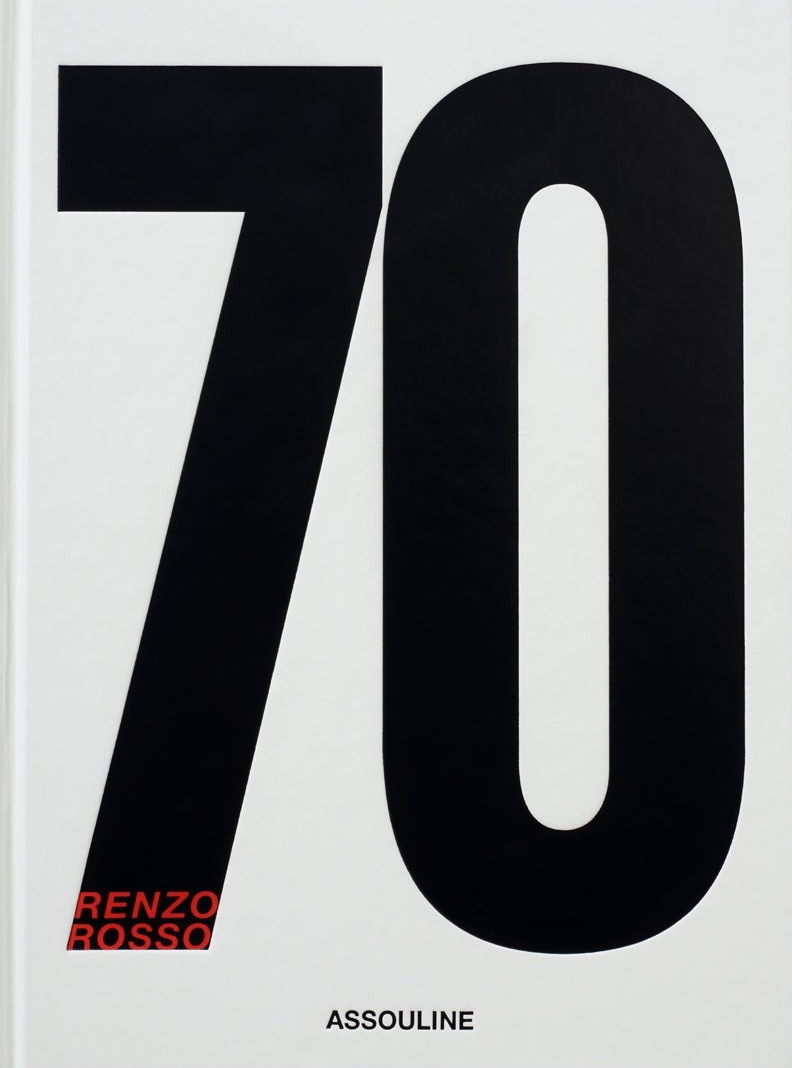 Seventy: Renzo Rosso