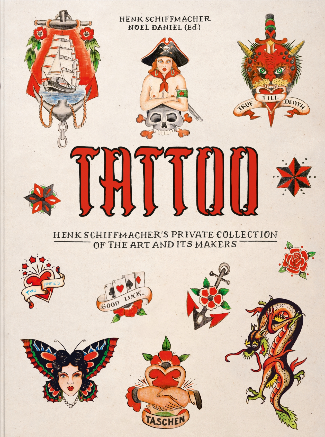 TATTOO. Henk Schiffmacher’s Private Collection