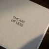 The Art of Less