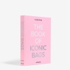 Fashionphile: The Book of Iconic Bags