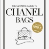 The Ultimate Guide to Chanel Bags