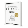 The Ultimate Guide to Chanel Bags