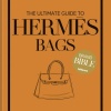 The Ultimate Guide to Hermès Bags