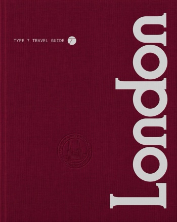 type-7-guide-to-london Type 7 Guide to London