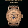 Ultimate Collector Watches