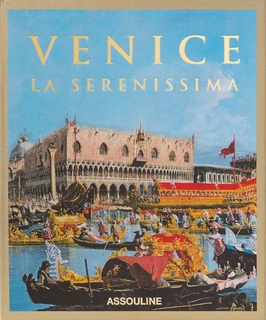 Venice: La Serenissima
