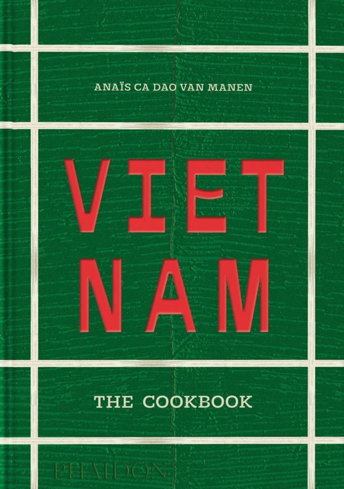 Vietnam: The Cookbook